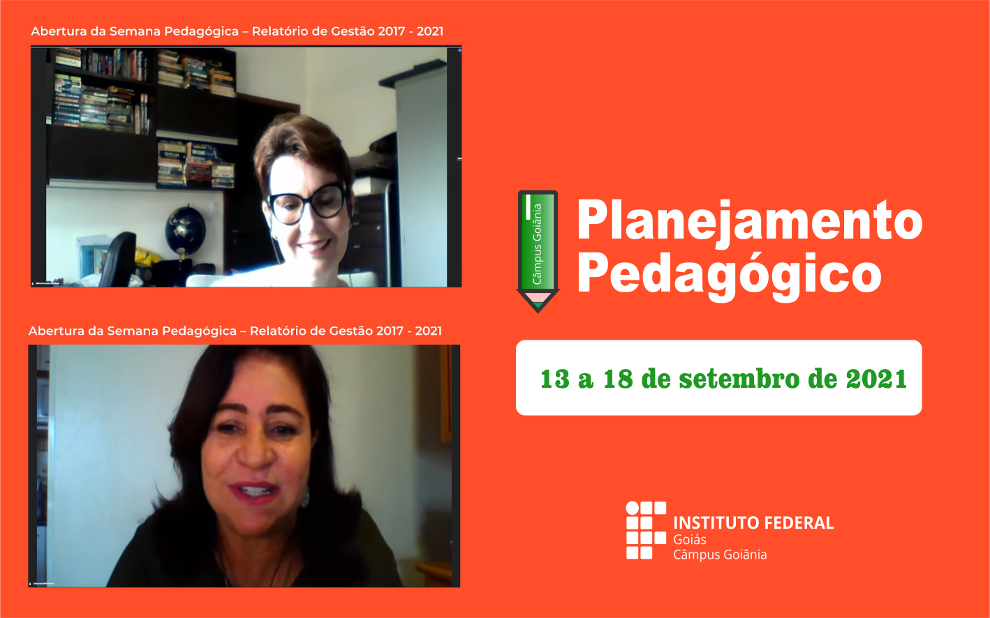 Professoras Maria de Lourdes Magalhães, atual diretora do Câmpus Goiânia, e Adriana dos Reis Ferreira, diretora eleita, participaram da abertura do evento Professoras Maria de Lourdes Magalhães, atual diretora do Câmpus Goiânia, e Adriana dos Reis Ferreira, diretora eleita, participaram da abertura do evento